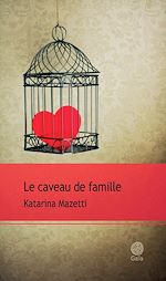 Télécharger le livre :  Le caveau de famille