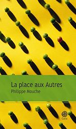 Télécharger le livre :  La place aux Autres