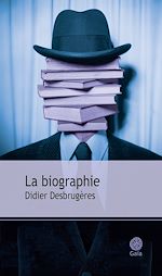 Télécharger le livre :  La biographie