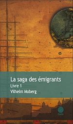 Télécharger le livre :  La saga des émigrants - Livre 1