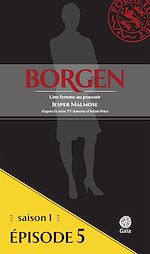 Télécharger le livre :  Borgen - Saison 1 : Une femme au pouvoir - Épisode 4