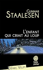 Télécharger le livre :  L'enfant qui criait au loup