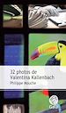 Télécharger le livre :  32 photos de Valentina Kallenbach