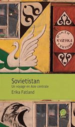 Télécharger le livre :  Sovietistan