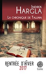 Télécharger le livre :  La chronique de Tallinn