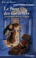 Télécharger le livre :  Le sang des Cordeliers