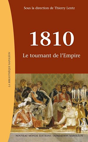 Téléchargez le livre :  1810, le tournant de l'Empire
