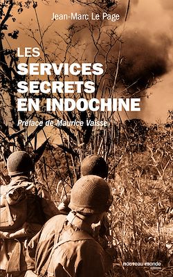 Télécharger le livre :  Les services secrets en Indochine