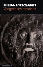 Télécharger le livre :  Vengeances romaines