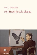 Télécharger le livre :  Comment je suis oiseau