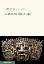 Télécharger le livre :  Le Procès du dragon