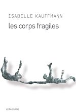 Télécharger le livre :  Les Corps fragiles