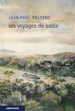 Télécharger le livre :  Les voyages de sable