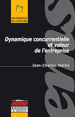 Télécharger le livre :  Dynamique concurrentielle et valeur de l'entreprise