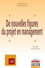 Télécharger le livre :  De nouvelles figures du projet en management