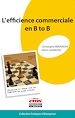Télécharger le livre :  L'efficience commerciale en B to B