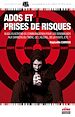 Télécharger le livre :  Ados et prises de risques...