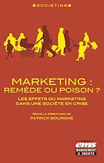 Télécharger le livre :  Marketing : remède ou poison ?