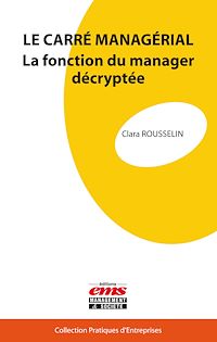 Téléchargez le livre :  Le carré managérial