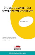 Télécharger le livre :  Etudes de marché et développement clients