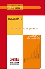 Télécharger le livre :  Erving Goffman, l'observateur du quotidien