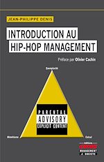 Télécharger le livre :  Introduction au hip-hop management