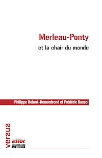 Téléchargez le livre :  Merleau-Ponty et la chair du monde
