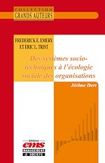 Télécharger le livre :  Frederick E. Emery et Eric L.Trist - Des systèmes socio-techniques à l'écologie sociale des organisations