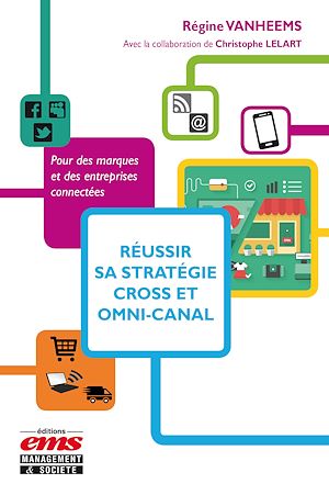 Téléchargez le livre :  Réussir sa stratégie cross et omni-canal