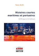 Télécharger le livre :  Histoires courtes maritimes et portuaires