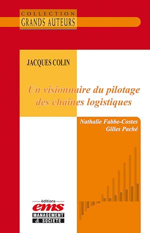 Download the eBook: Jacques Colin - Un visionnaire du pilotage des chaînes logistiques