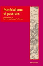 Télécharger le livre :  Matérialisme et passions