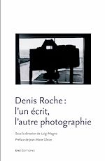 Télécharger le livre :  Denis Roche