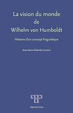 Télécharger le livre :  La vision du monde de Wilhelm von Humboldt
