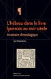 Télécharger le livre :  L'hébreu dans le livre lyonnais au XVIe siècle