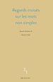 Télécharger le livre :  Regards croisés sur les mots non simples