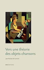 Télécharger le livre :  Vers une théorie des objets-chansons