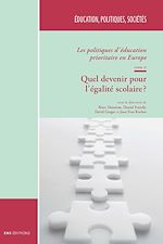 Télécharger le livre :  Les politiques d'éducation prioritaire en Europe. Tome II