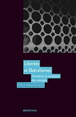 Télécharger le livre :  Libertés et libéralismes