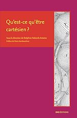 Télécharger le livre :  Qu'est-ce qu'être cartésien ?