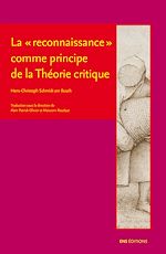 Télécharger le livre :  La "reconnaissance" comme principe de la Théorie critique