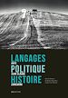 Télécharger le livre :  Langages, politique, histoire. Avec Jean-Claude Zancarini