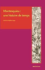Télécharger le livre :  Montesquieu : une histoire de temps