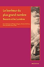 Télécharger le livre :  Le bonheur du plus grand nombre. Beccaria et les Lumières