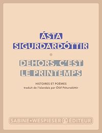 Téléchargez le livre :  Dehors, c'est le printemps