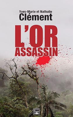 Télécharger le livre :  L'Or assassin
