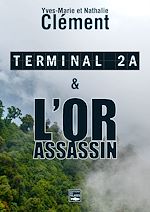 Download this eBook Terminal 2A - L'Or assassin