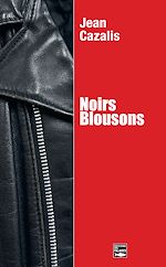 Télécharger le livre :  Noirs Blousons