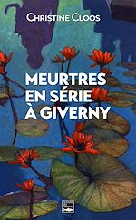 Download this eBook Meurtres en série à Giverny