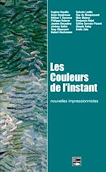 Télécharger le livre :  Les Couleurs de l'instant